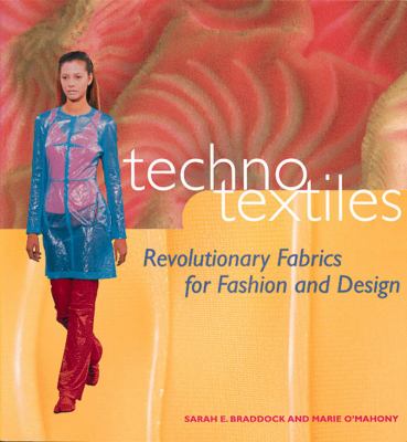 Techno textiles : revolutionary fabrics for fashion and design