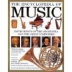 The encyclopedia of music : instruments of the orchestra and the great composers