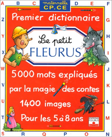 Le petit Fleurus : [premier dictionnaire]