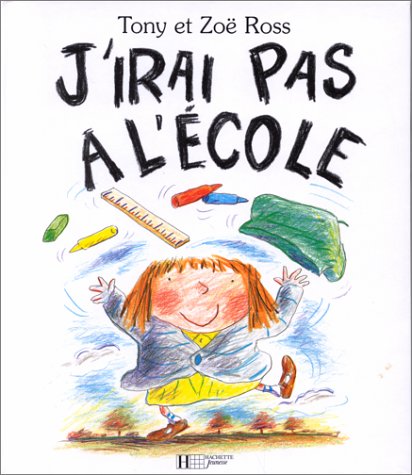 J'irai pas à l'école