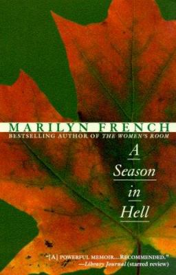 A season in hell : a memoir