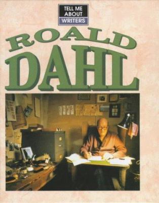 Roald Dahl.