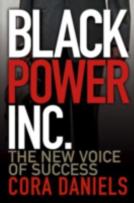 Black Power Inc. : the new voice of success