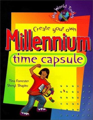 Create your own millennium time capsule