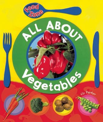 All about vegetables