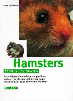 Hamsters : how to care for them, feed them, and understand them