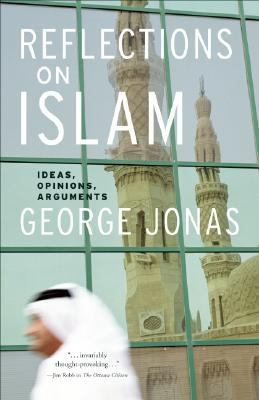 Reflections on Islam : ideas, opinions, arguments