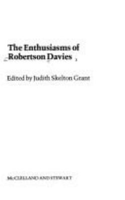 The enthusiasms of Robertson Davies