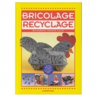 Bricolage recyclage