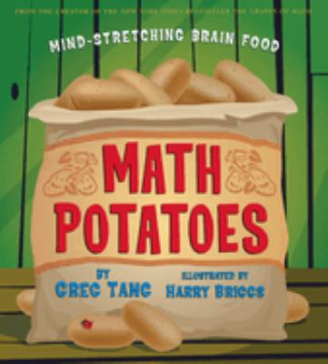 Math potatoes : mind-stretching brain food