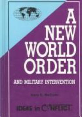 A New world order : and military intervention