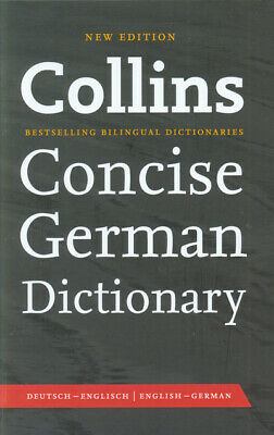 Collins concise German-English, English-German dictionary.