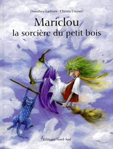 Mariclou, la sorcière du petit bois