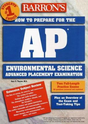 Barron's how to prepare for the AP environmental science advanced placement examination