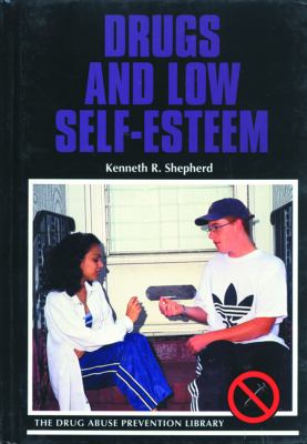 Drugs and low self-esteem