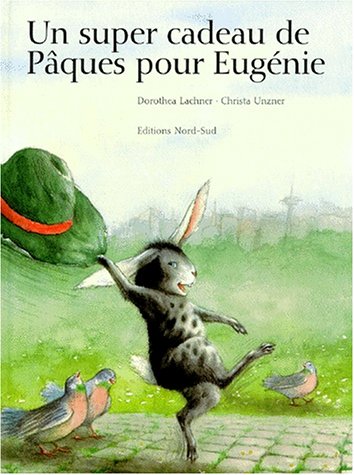 Un super cadeau de Pâques pour Eugénie