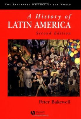 A history of Latin America : c. 1450 to the present