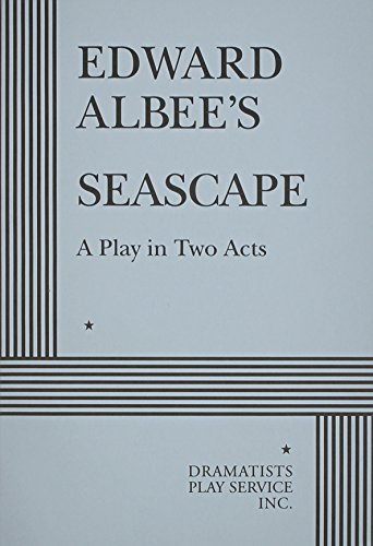 Edward Albee's Seascape : a play in two acts.