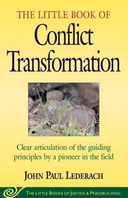 The little book of conflict transformation