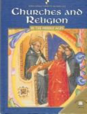 Churches and religion in the Middle Ages