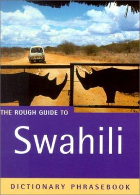 Swahili : a rough guide dictionary phrasebook