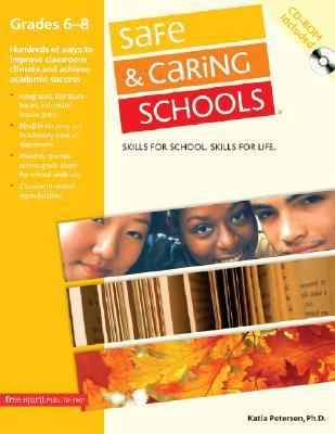 Safe & caring schools. Grades 6-8 /