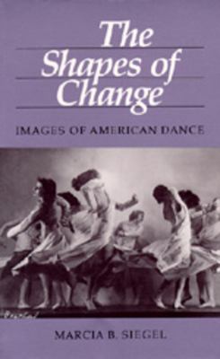 The shapes of change : images of American dance