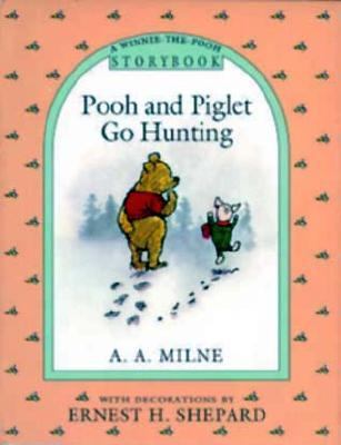 Pooh and Piglet go hunting