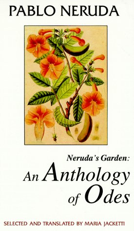 Neruda's garden : an anthology of odes