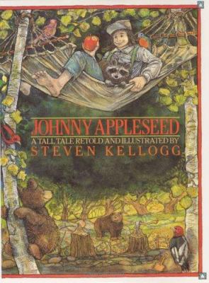 Johnny Appleseed : a tall tale