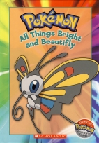 Pokémon. All things bright and beautifly /