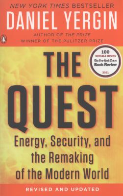 The quest : energy, security, and the remaking of the modern world