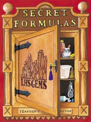 Secret formulas : GEMS teacher's guide