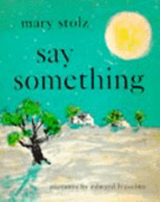 Say something