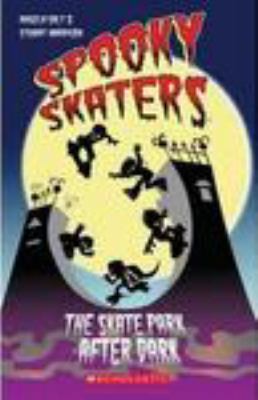 Spooky skaters : the skate park after dark