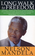 Long walk to freedom : the autobiography of Nelson Mandela