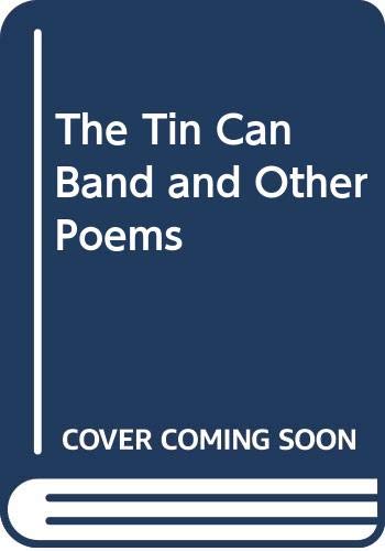 The tin can band and other poems.