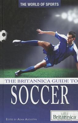 The Britannica guide to soccer