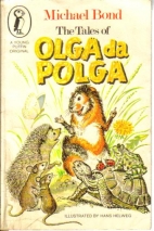 The tales of Olga da Polga