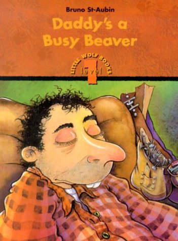 Daddy's a busy beaver