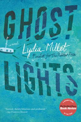 Ghost lights : a novel