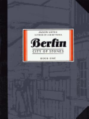 Berlin. Book one, City of stones /