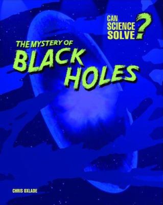 The mystery of black holes