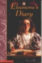 Eleanora's diary : the journals of a Canadian pioneer girl