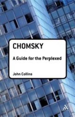 Chomsky : a guide for the perplexed