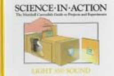 Science in action : the Marshall Cavendish guide to projects and experiments