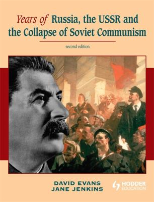 Years of Russia, the USSR and the collapse of Soviet communism