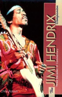 The Jimi Hendrix companion : three decades of commentary