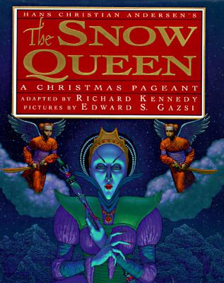 Hans Christian Andersen's The snow queen : a Christmas pageant