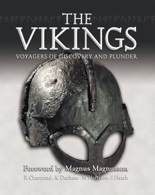The Vikings : voyagers of discovery and plunder